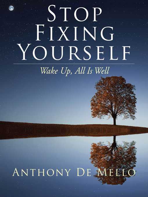 Title details for Stop Fixing Yourself by Anthony De Mello - Wait list